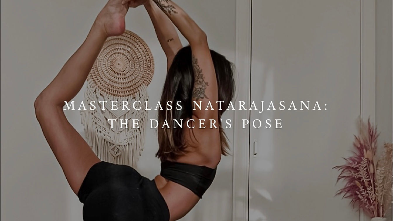 Masterclass Natarajasana: Spacious Body, Expansive Mind